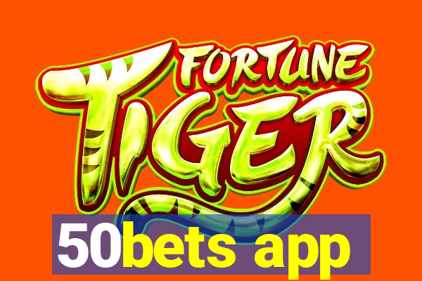 50bets app